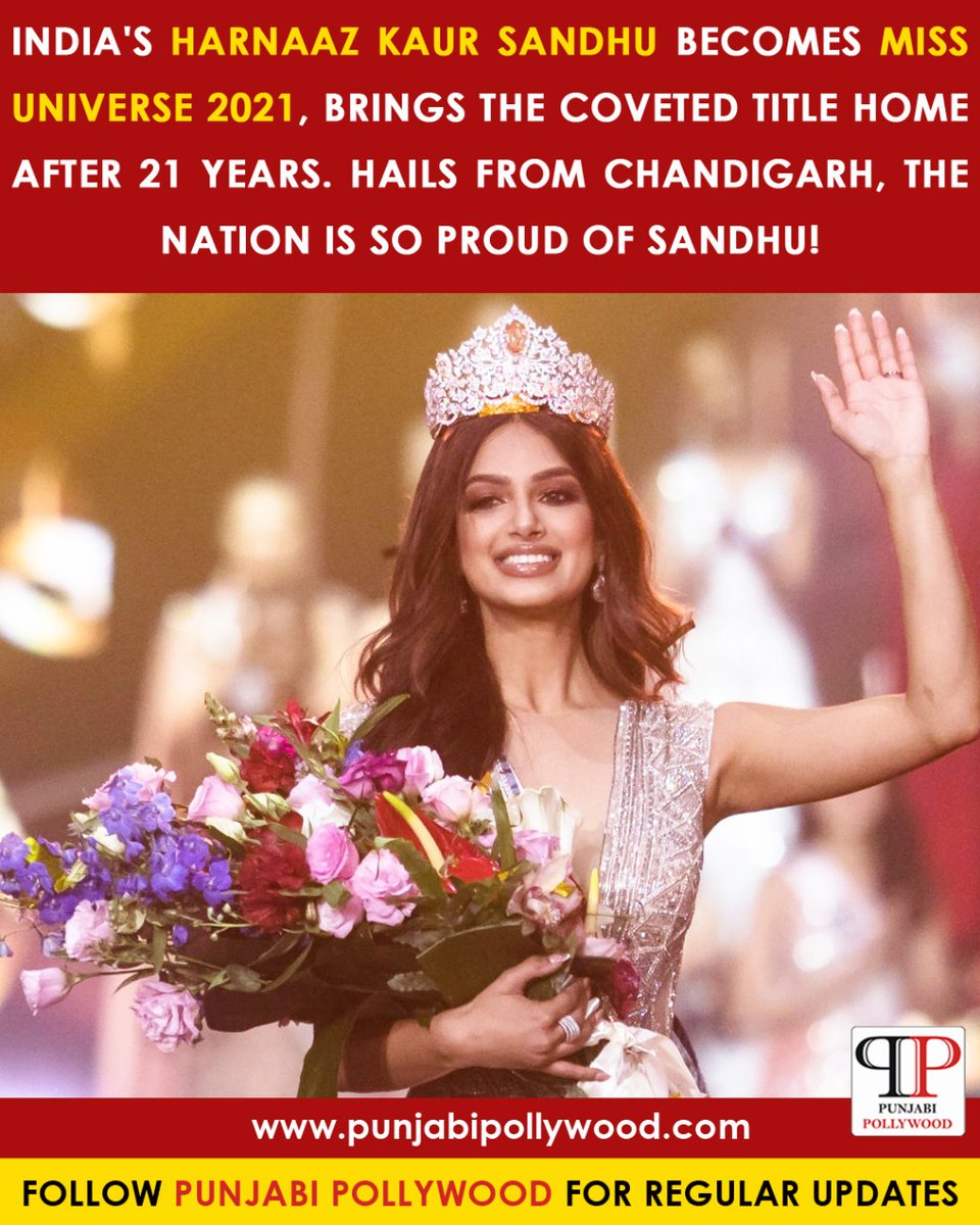 Punjabipollywod's tweet photo. India's Harnaaz Kaur Sandhu Becomes Miss Universe 2021, brings the Coveted Title Home after 21 Years. Hails from Chandigarh, the Nation is so Proud of Sandhu! #missuniverse
#missuniverse2021
#harnaazsandhu #harnaazkaursandhu https://t.co/s5fwFMlK3C