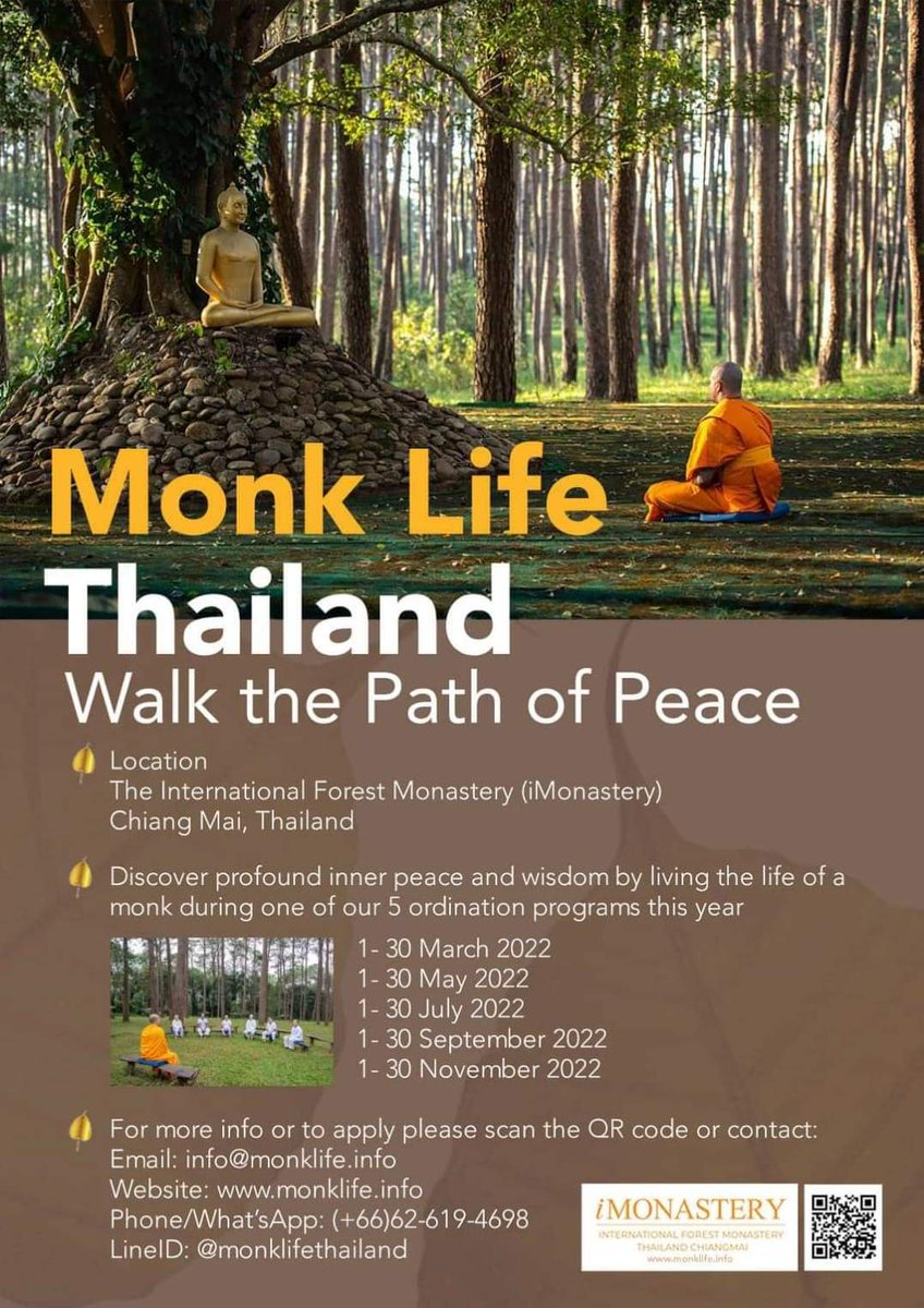 torphun0223's tweet photo. Chance for international participants to ordain as a monk.  
Monk Life Thailand
Walk the Path of Peace
Discover profound inner peace and wisdom by living the life of a monk 
1- 30 March 2022, 1- 30 May 2022, 
Email: info@monklife.info
LinelD:@monklifethailand #thailand​#เชียงใหม่ https://t.co/IZjpACjHhv