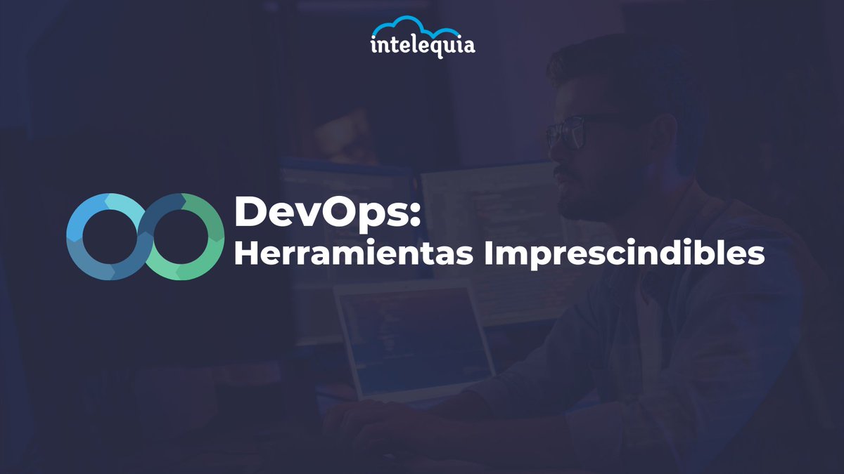 intelequia's tweet photo. Hoy te compartimos las mejores herramientas utilizadas para #DevOps ⚙👩‍💻

¿Las conocías todas? 

https://t.co/xaiiHdzYqE https://t.co/MpeHEZJLIo