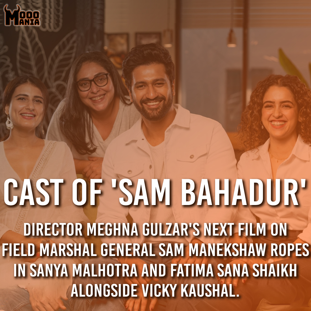 MoooMania's tweet photo. #SamBahadur #FatimaSanaShaikh #SanyaMalhotra #MeghnaGulzar #VickyKaushal https://t.co/fo3qMqsCHN