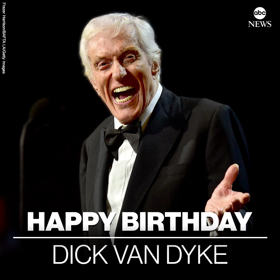 ABC's tweet photo. HAPPY BIRTHDAY: Actor-comedian Dick Van Dyke is 96 today. https://t.co/RyTArDQHf8 https://t.co/LQX35KtEr1