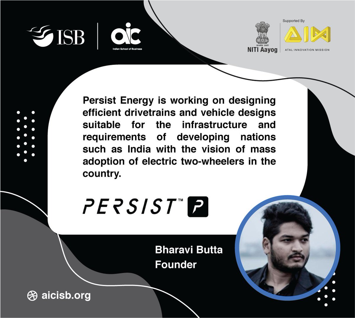 AIC at Indian School of Business (@aicisb) on Twitter photo We are happy to introduce our incubated startup, <a href="/persistenergy/">persistenergy</a>
It is working on designing efficient drivetrains & vehicle designs suitable for the infrastructure & requirements of developing nations with a vision of mass adoption of electric two-wheelers.
<a href="/AIMtoInnovate/">Atal Innovation Mission Official</a> <a href="/ISBedu/">Indian School of Business (ISB)</a> We are happy to introduce our incubated startup, <a href="/persistenergy/">persistenergy</a>
It is working on designing efficient drivetrains & vehicle designs suitable for the infrastructure & requirements of developing nations with a vision of mass adoption of electric two-wheelers.
<a href="/AIMtoInnovate/">Atal Innovation Mission Official</a> <a href="/ISBedu/">Indian School of Business (ISB)</a>