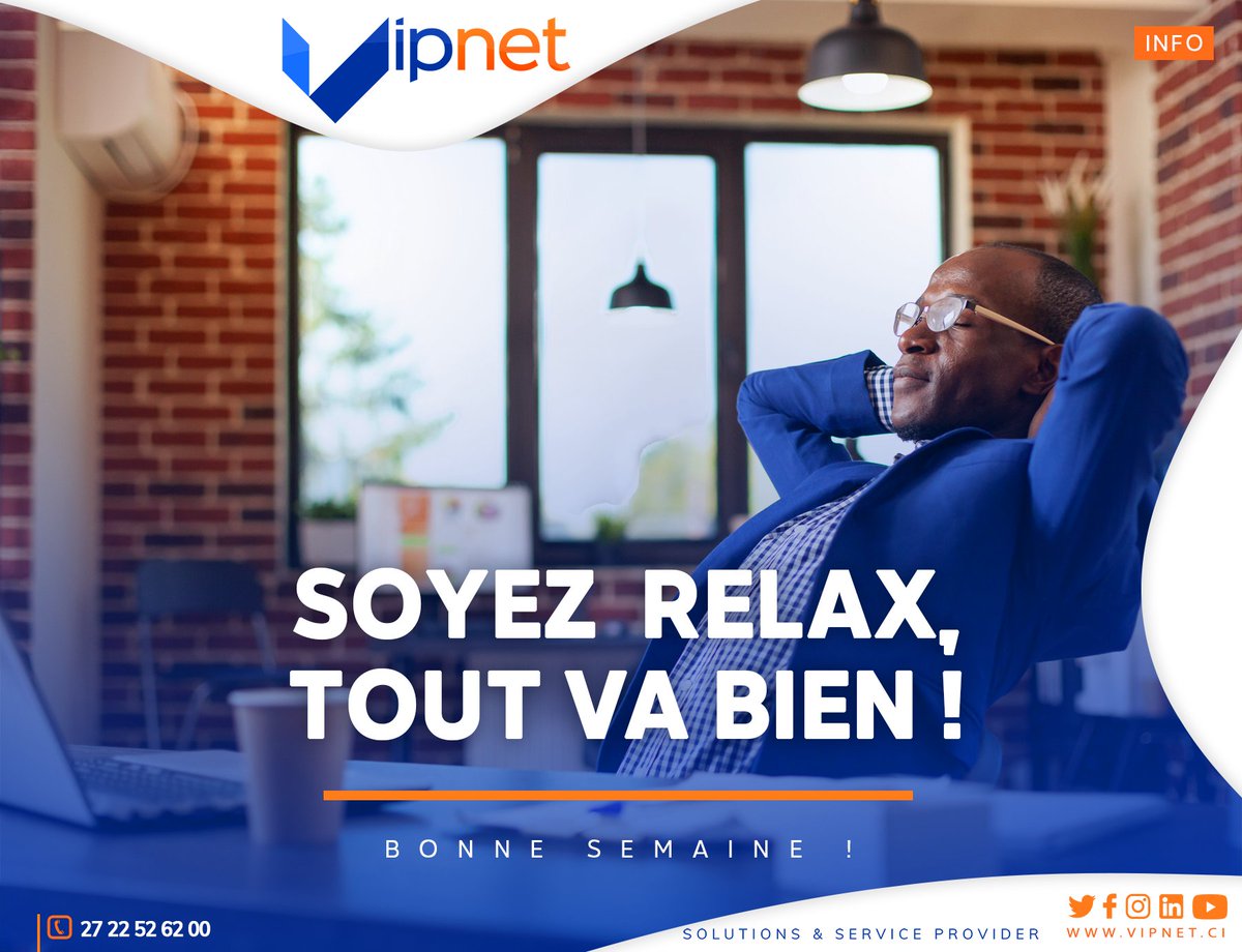 VIPNET_CI's tweet photo. On est #Lundi, soyez relax ! Tout va bien... 
Fructueuse semaine famille VIP 

#Motivation 
#VIPNETCI https://t.co/0QRSj7X7iW