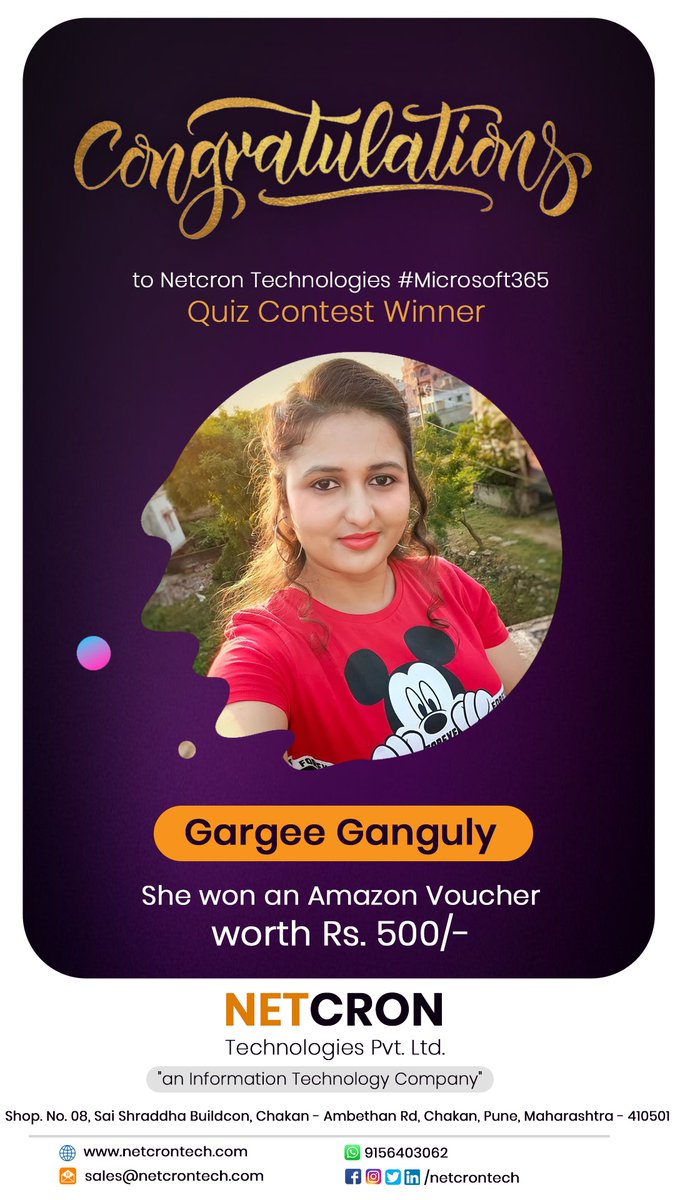 NetcronTech's tweet photo. 🎉 Heartiest Congratulations to 🎉 
🎁 Netcron Technologies #Microsoft365 Quiz Contest Winner 🎁
🔥🔥 @GargeeGanguly 🔥🔥
She won an Amazon 📦 Voucher worth 💰 Rs. 500/- 💰
From 🏭 Netcron Technologies 🏭
Chakan, #Pune, Maharashtra
#Contest #Giveaway #GiveawayAlert #NetCronTech https://t.co/Qy5wBnYmir