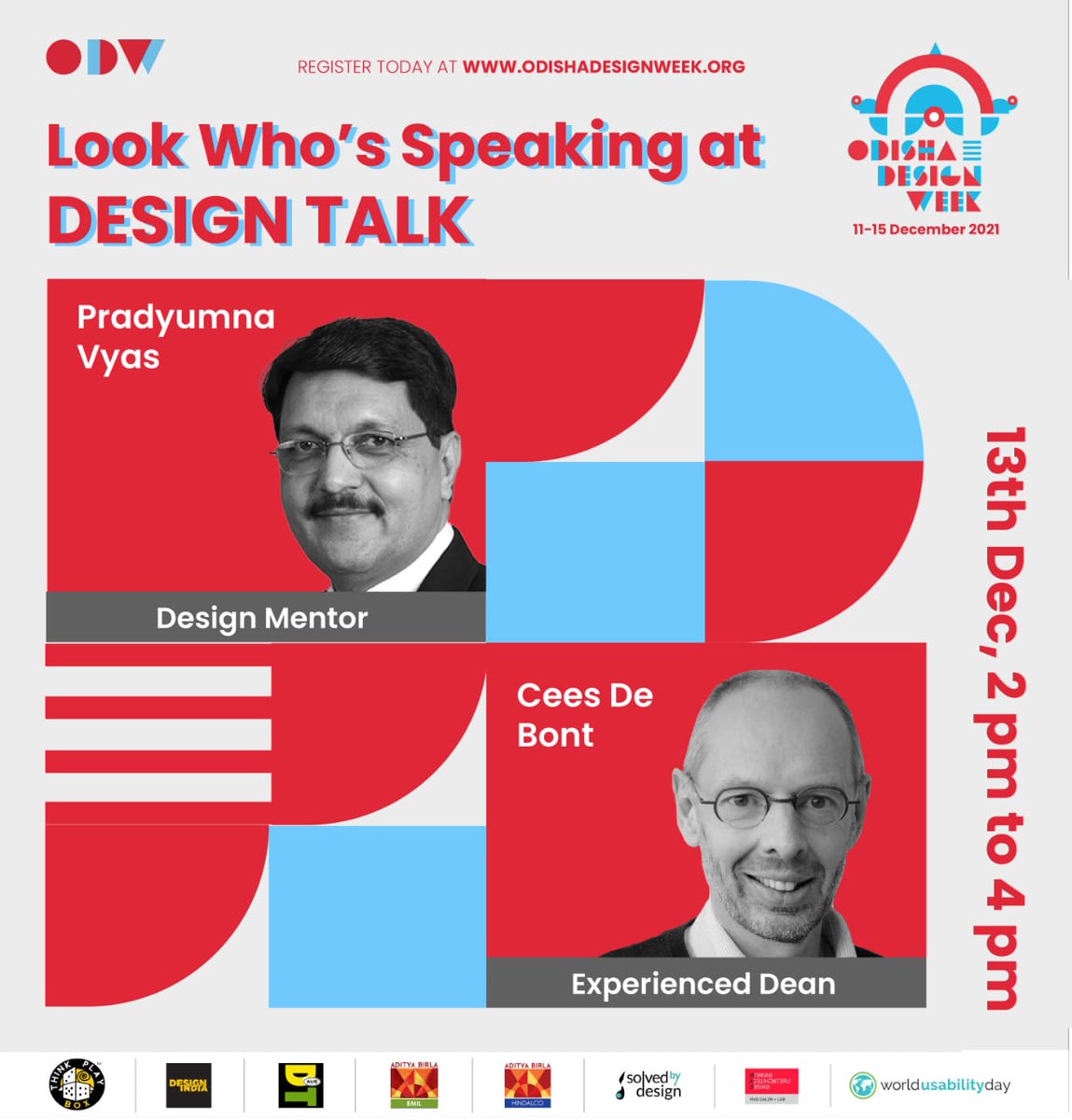 Look who's speaking at Odisha Design Week!

PRADYUMNA VYAS (@vyas_pradyumna), former Director at NID and Design Mentor 

CEES DE BONT (@BONTCees), Experienced Dean and Design Researcher

Time: 2 pm to 4 pm
~~~~
Register now!

odishadesigncouncil.com/odishadesignwe…

#odw_21 #design  #designweek
