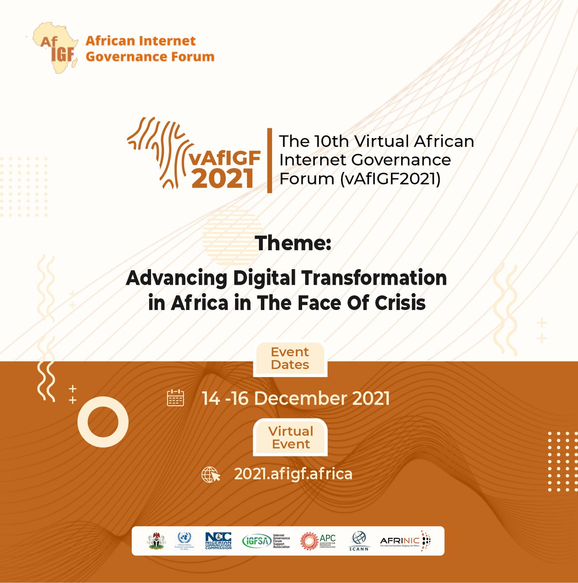 You are all invited to participate in the  10th Africa Internet Governance Forum  2021 scheduled to take place virtually from 14-16 December 2021
 
Register to participate in the discussions 2021.afigf.africa
Come let's build the internet we want

#AFIGF2021 #AFIGF21 #AfIGF