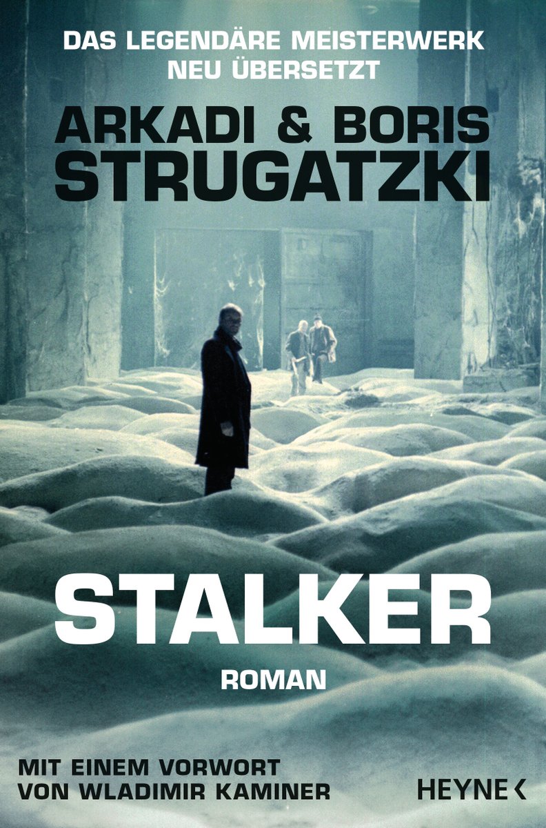 HeyneFantasySF's tweet photo. Ab heute im Handel: Die Neuübersetzung von Arkadi und Boris Strugatzkis Klassiker "Picknick am Wegesrand" unter dem Titel "Stalker"! Mit Bonusmaterial und einem Vorwort von Wladimir Kaminer! https://t.co/NcdPJPxqSK https://t.co/H6kTd1k8QP