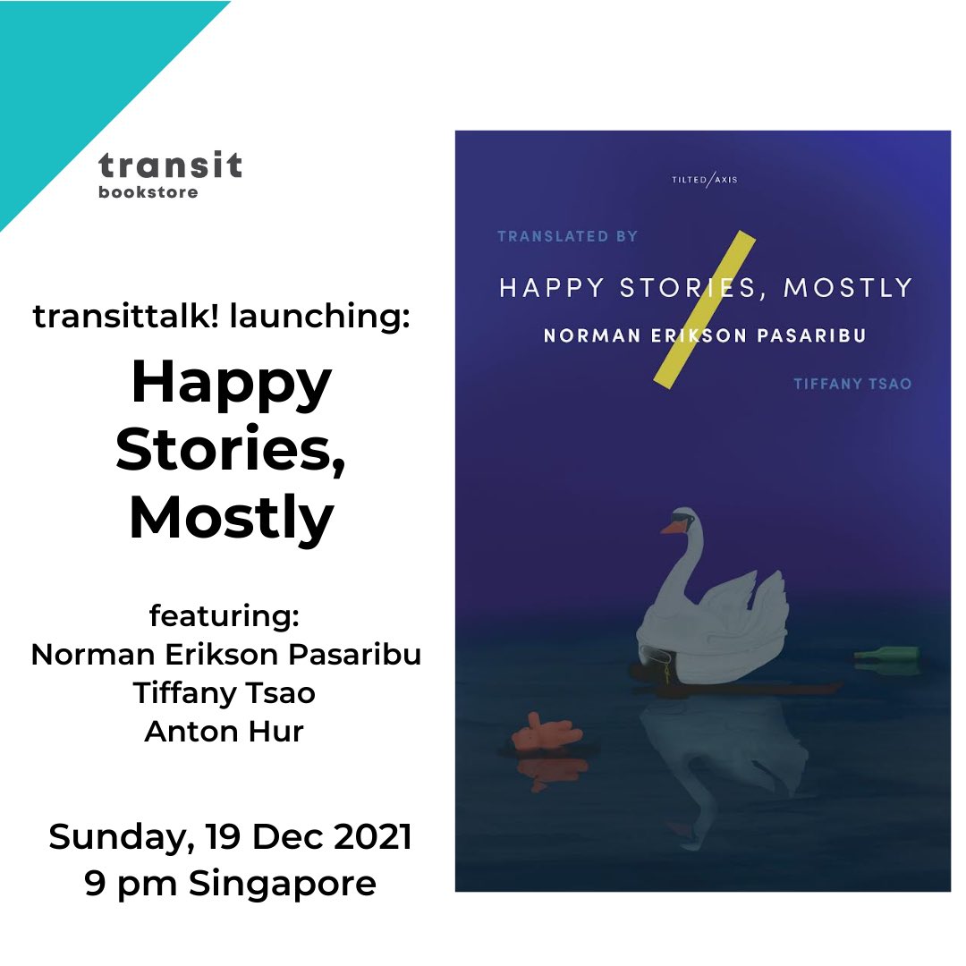 TiltedAxisPress's tweet photo. The launch of HAPPY STORIES, MOSTLY is on Sunday 19th December! 🎤💕🌳

We cannot wait to listen to Norman Pasaribu Erikson &amp; @TiffTsao answerings qs and more — with the lovely @AntonHur moderating.

13.00 GMT
21.00 Singapore

Please register here: https://t.co/YQsEXzy4Ym https://t.co/EdaaPFN3RR