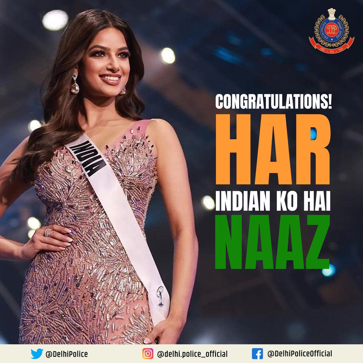 DelhiPolice's tweet photo. Congratulations @HarnaazSandhu03 for winning #70thMissUniverse title. You are HAR Indian's NAAZ!

#MissUniverse https://t.co/n0wufbPGWO