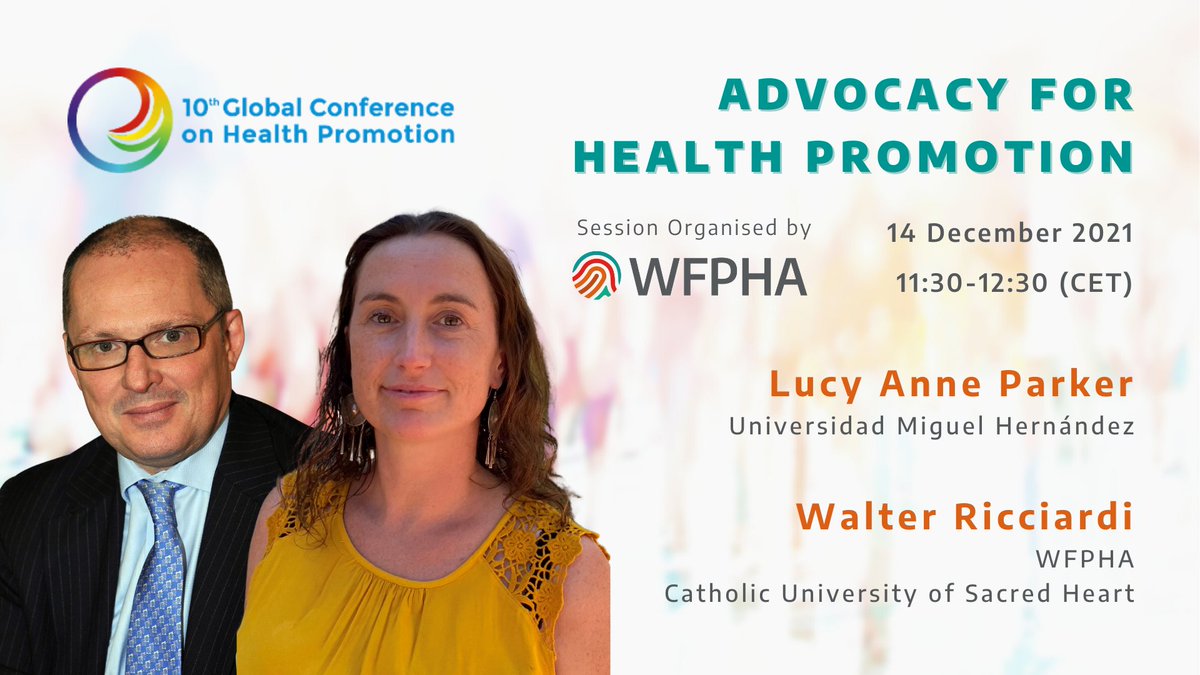 WFPHA_FMASP's tweet photo. 📢 Join @WRicciardi @Unicatt & @lucy_umh @UniversidadMH for our session "Advocacy for Health Promotion" during the @WHO 10th Global Conference on #HealthPromotion.
🔔 14 Dec 2021 | 11:30-12:30 (CET)
Register here ➡ https://t.co/yWwKiVMcBX
#10GCHP https://t.co/Tyv7OzZg1q