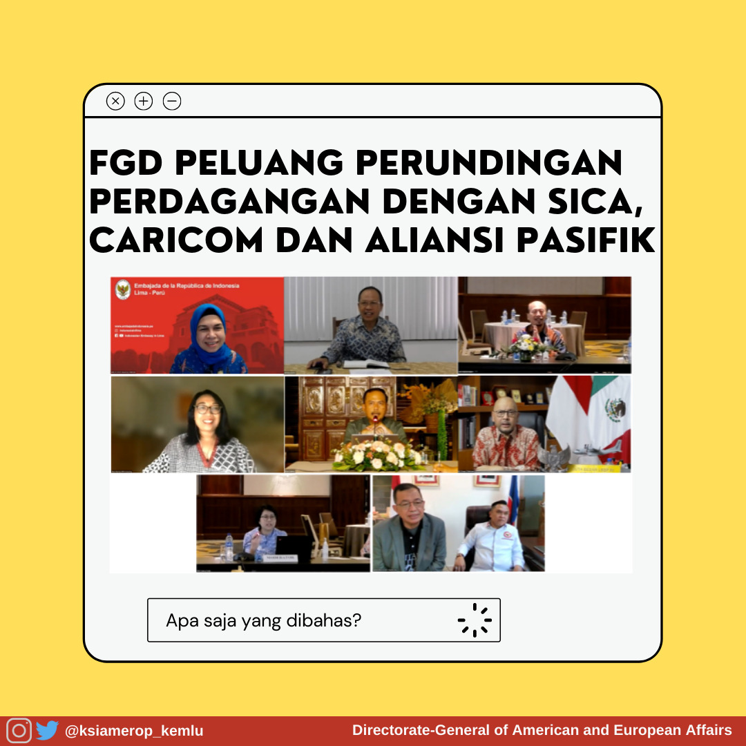 Halo #SahabatKemlu dan #TemanAmerop,

Pada 8 Desember 2021 yang lalu, Dit. KSIA Amerop telah mengadakan kegiatan FGD yang membahas perkembangan rencana perundingan perjanjian perdagangan dengan SICA, CARICOM dan Aliansi Pasifik bersama K/L terkait.