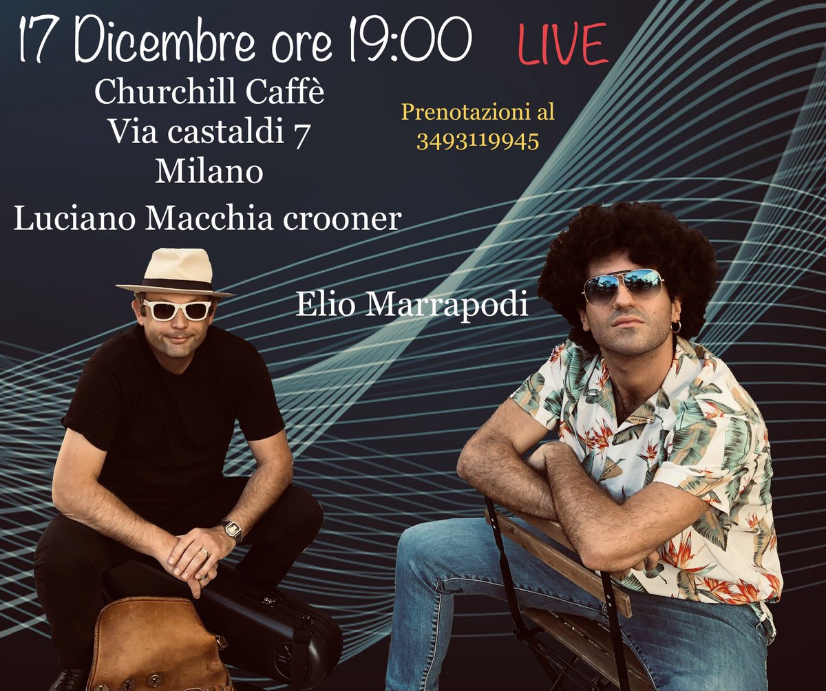 LucianoCrooner's tweet photo. #party #Natale2021 17 Dicembre dalle 19:00! #churchillcaffè #Milan https://t.co/oAFLdtRYGO
