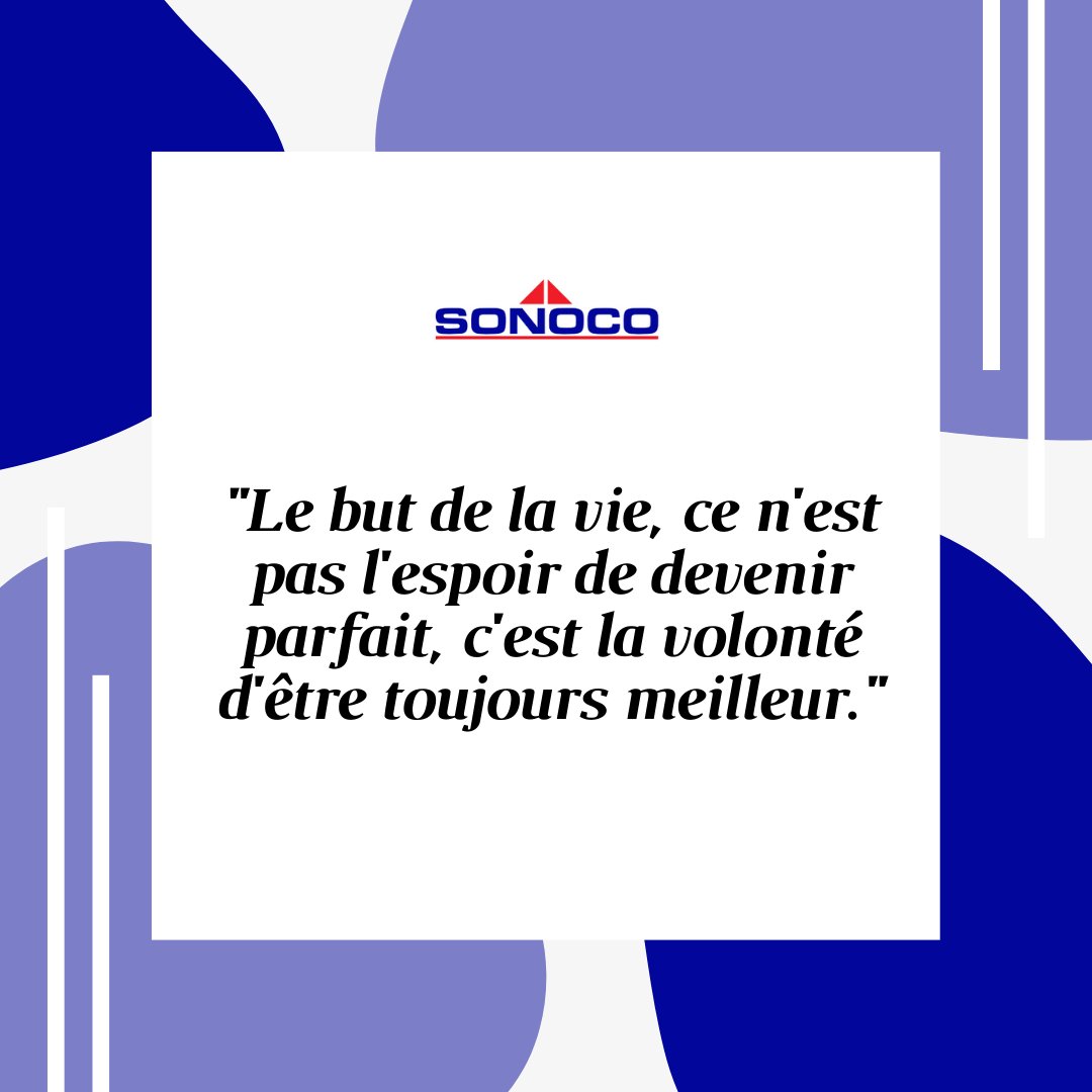 GroupeSonoco's tweet photo. «Le but de la vie, ce n’est pas l’espoir de devenir parfait, c’est la volonté d’être toujours meilleur. » #SonocoVision https://t.co/x5CyR2SkNO