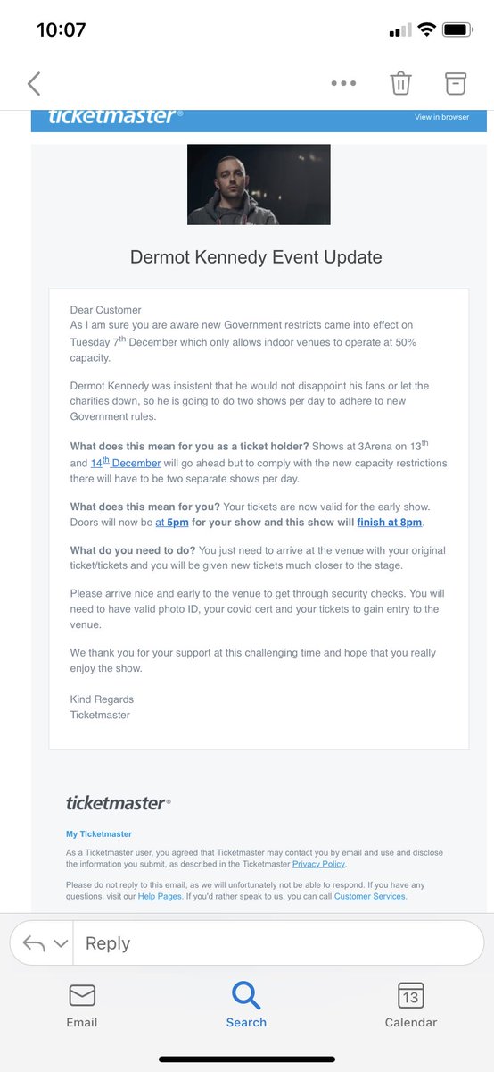 Soapiee_Collins's tweet photo. @xMsJonesx @DermotKennedy @TicketmasterIre @3ArenaDublin Hey, this was the email my friends and I were issued. New seats being issued closer to stage so no one knows what seats etc they have. https://t.co/KBz9p4gJtI