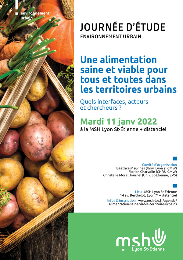 Une #alimentation saine et viable pour tous dans les #territoires urbains. Quels interfaces, acteurs et chercheurs ? Journée d'étude #environnement urbain, le 11 janv 2022 à #Lyon + distanciel >> msh-lse.fr/agenda/aliment…