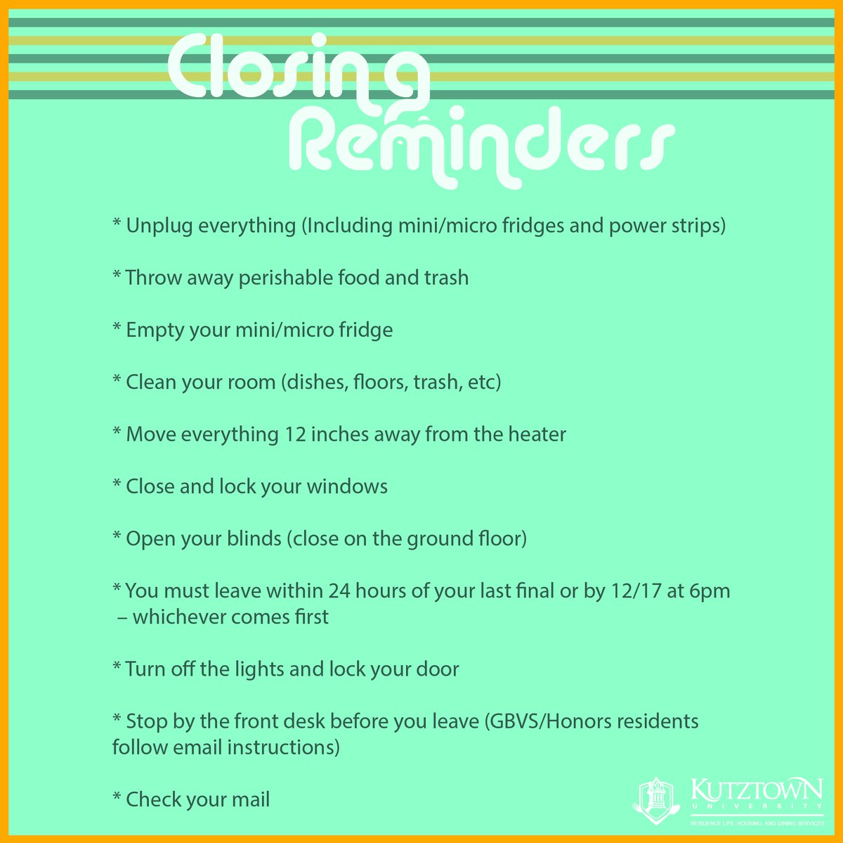 Good luck on finals this week, Golden Bears! As you're getting ready to leave for Winter Break, we wanted to provide you with some reminders about checking out.