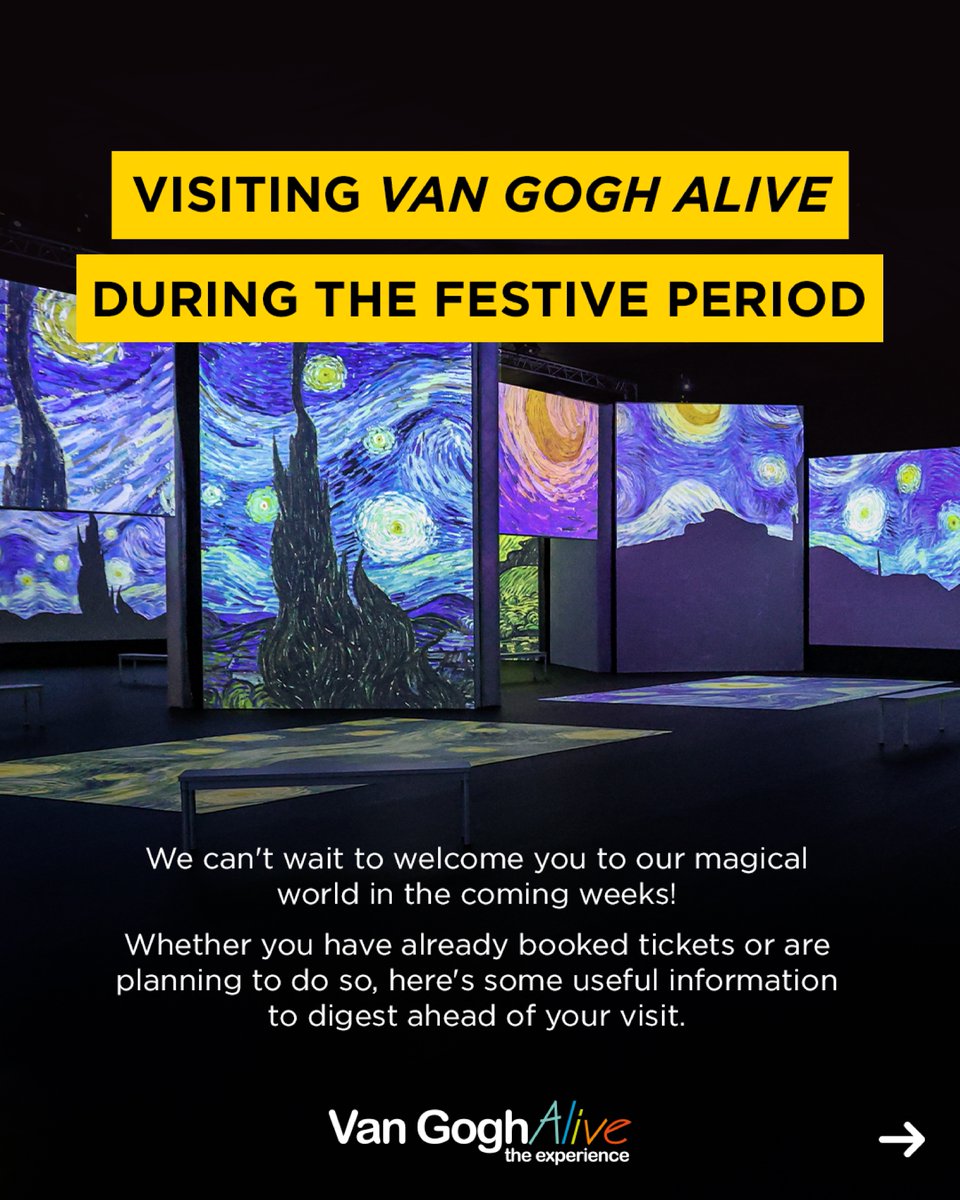 Van Gogh Alive UK on Twitter "🌻 Important information about your visit