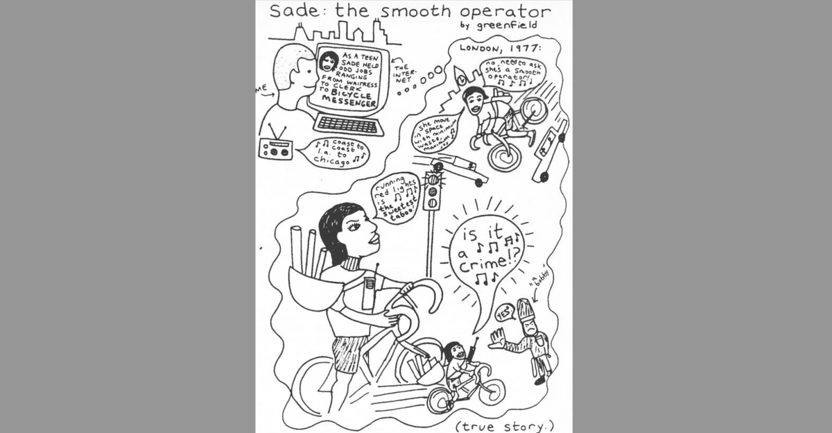 greenfieldjohn's tweet photo. #Sade, one of my favorite singers, is trending on Twitter right now, so it's a good time for reminder that she reportedly worked as a bike messenger in London. I drew this cartoon about that many years ago.
https://t.co/VW8l2X6kiL #BikeMessengers https://t.co/5ruhVsNfwh