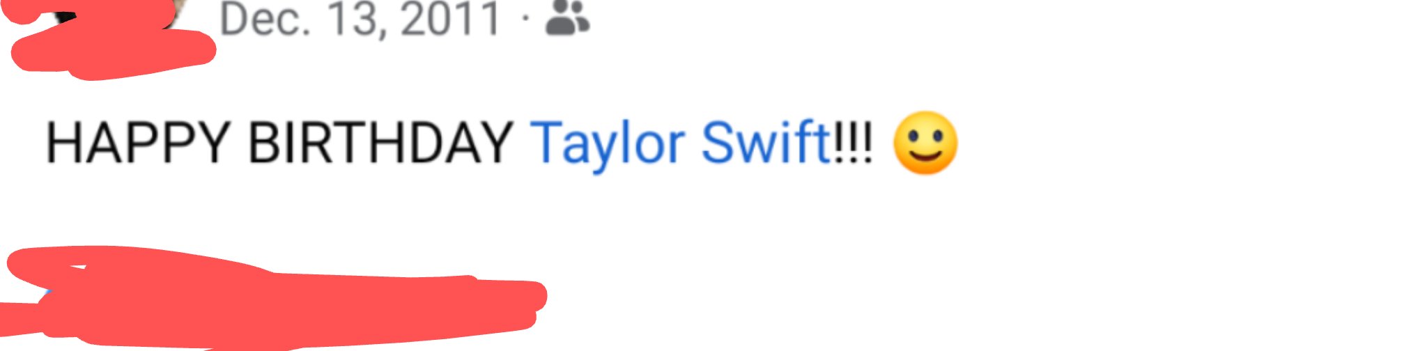 Me 10 years ago me now 
wishing Taylor Swift happy birthday on social media 