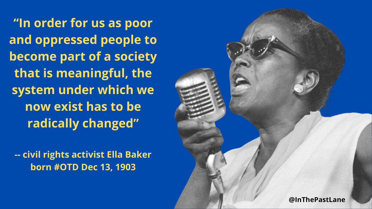 InThePastLane's tweet photo. “In order for us as poor and oppressed people to become part of a society that is meaningful, the system under which we now exist has to be radically changed” -- civil rights activist Ella Baker born #OTD in 1903 #ushistory #AfAmHist #civilrights https://t.co/fPkDL4m9gg