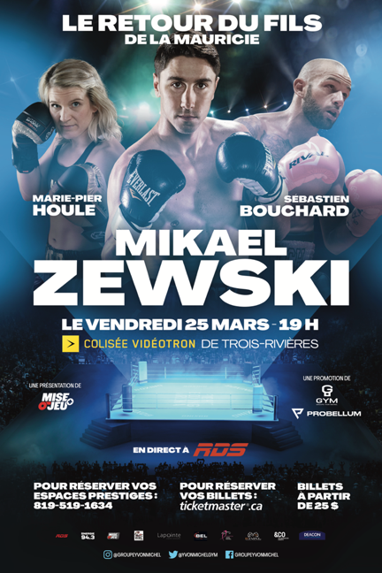 Le retour du fils de la Mauricie 🔥

<a href="/MikaelZewski/">ℤ𝔼𝕎𝕊𝕂𝕀</a> affrontera Serhii Bohachuk le 25 mars à Trois-Rivières

Participeront aussi à cette toute première carte de boxe au Colisée Vidéotron <a href="/Lions3r/">Lions de Trois-Rivières</a> 
👉Sébastien Bouchard
👉Marie-Pier Houle
👉Alexis Barrière

Billets en vente bientôt!