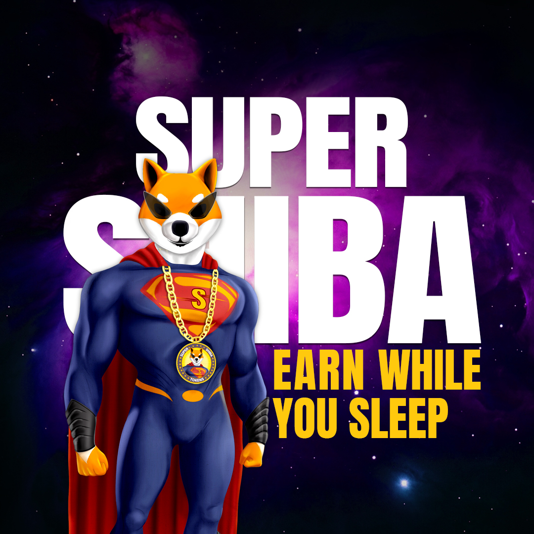 Super Shiba
Earn While You Sleep

Invest in Super shiba to earn while you sit back and relax

#SuperShiba #Shib #Bitcoin #Axielnfinity #Terra #Polygon #Solana #Doge #Avalanche #Bnb #Cardano #Polkadot #Ethereum #Xrp