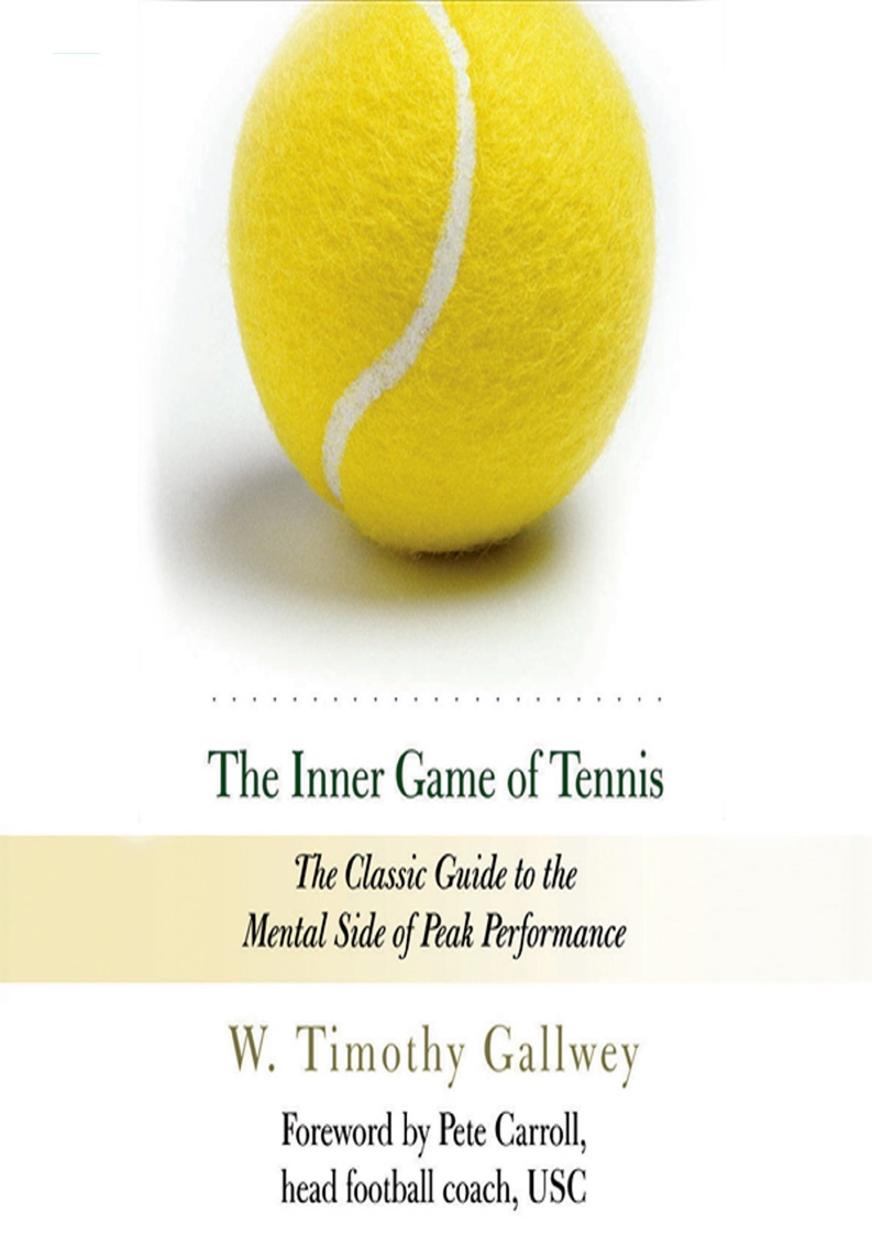 Zongorista rv Jelent s The Inner Game Of Tennis Pdf r tsd Ki A 