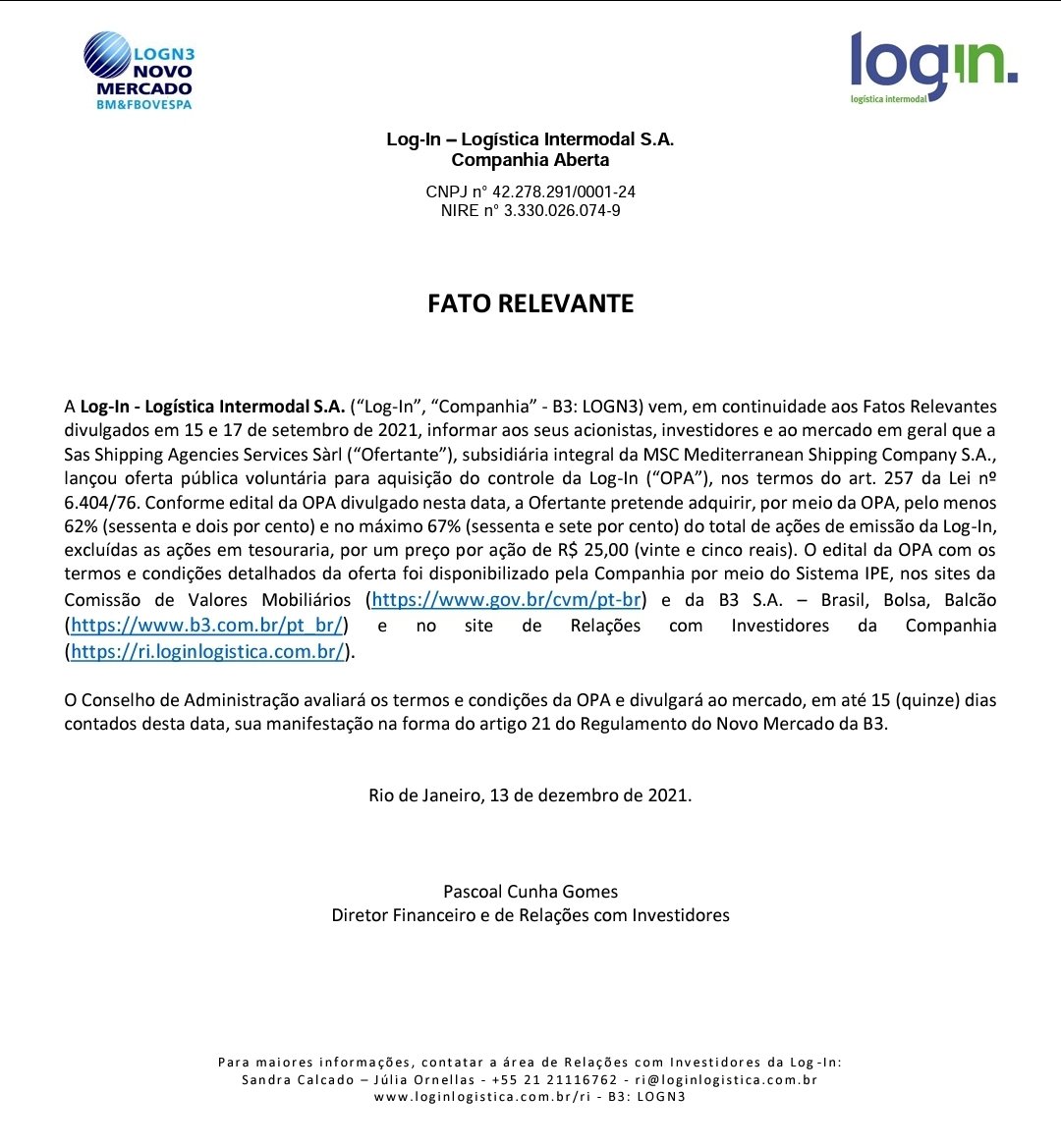 Fatosdomercado's tweet photo. LOG-IN - Sas Shipping Agencies Services Sàrl (Ofertante), subsidiária integral da MSC Mediterranean Shipping Company S.A., lançou oferta pública voluntária para aquisição do controle da Log-In (OPA) - #logn https://t.co/VMdypNjYe5