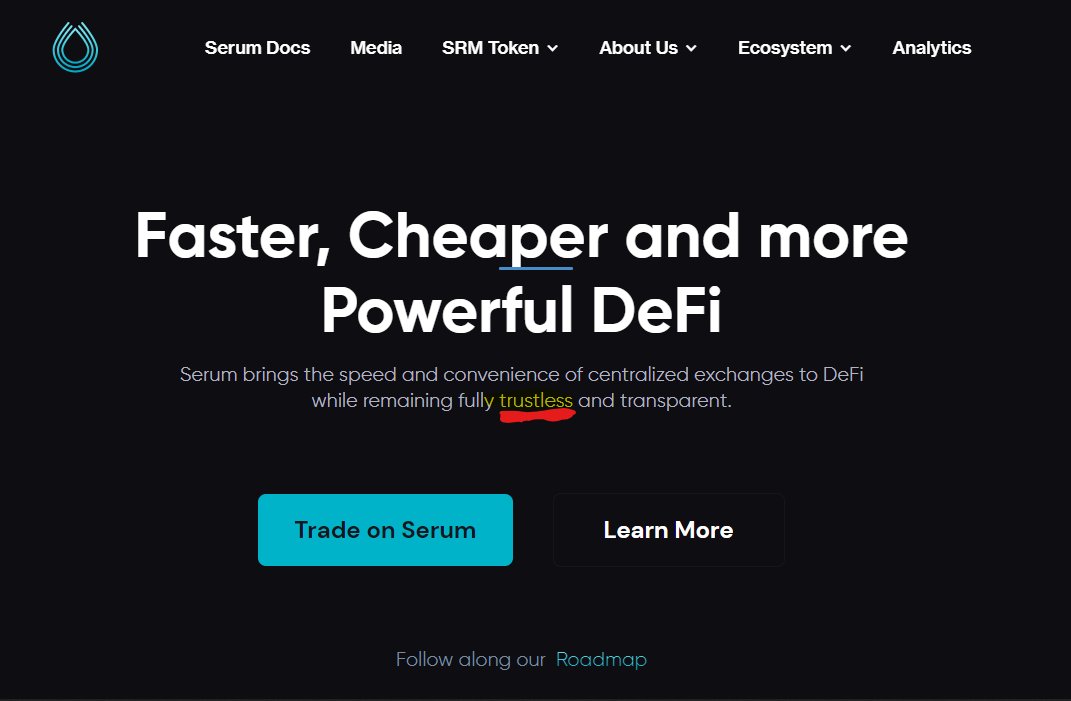 crypto2live's tweet photo. what i missed to understand here? @solana $sol #serum 
you are trustless https://t.co/97prmPfiWV