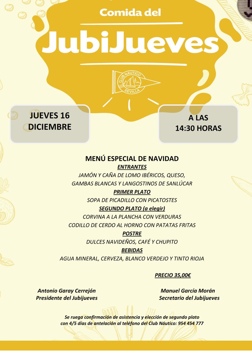 CNauticoSevilla's tweet photo. 📌🗣️🍽️🥂 #AGENDACNS Tertulia gastronómica Jubijueves
Convocatoria prenavideña de la tertulia para jubilados del Club Náutico, a celebrar el jueves 16 de diciembre.
Se ruega confirmación previa y elección del segundo plato en Conserjería o el 954 454 777 https://t.co/l8cMwTIzHU