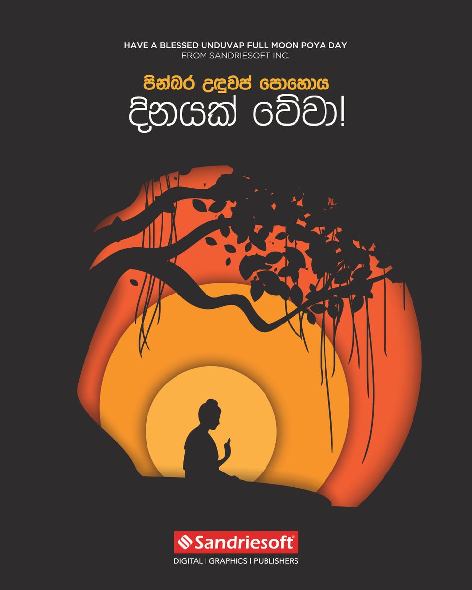 sandriesoft's tweet photo. Have a Blessed and Peaceful Unduvap Full Moon Poya Day! 🌝
.
.
.
.
#Sandriesoft #SandriesoftDigital #SandriesoftPublishers #BlessedDay #PoyaDay https://t.co/G4nDFGmibw