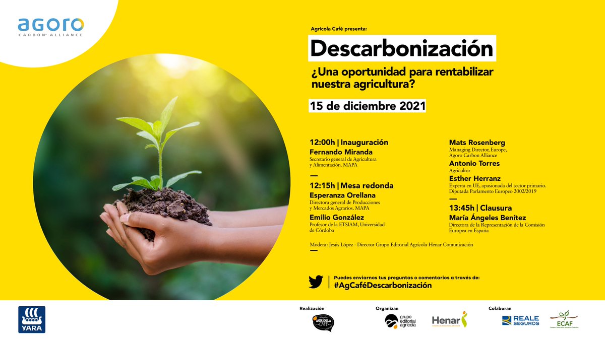 edit_agricola's tweet photo. 🗓️ Cuenta atrás para la tertulia #AgCaféDescarbonización 🌍 

✂️ Inaugura: @f_miranda_s, @mapagob
🎙️ Participan: @EspOrellana, @emiliojgs74, Mats Rosenberg, @Antonio_TorresB y @herranzgarcia1
👋 Clausura: Mª Ángeles Benítez, @ComisionEuropea

Inscríbete ⤵️
https://t.co/rkrXopv76i https://t.co/2xVVWdgqwA