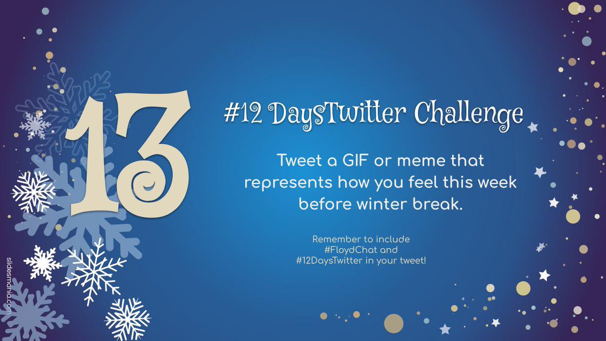FloydSchoolsVA's tweet photo. December 13, the last Monday before Winter Break! Share a GIF with your feelings! #12DaysTwitter #FloydChat https://t.co/DDAXFpaQRD