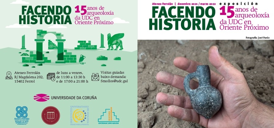 #ComunidadeUDC Exposición “Facendo historia. 15 anos de arqueoloxía da UDC en Oriente Próximo” <a href="/UDC_gal/">Universidade da Coruña</a> @FacultadeHyD <a href="/ateneoferrolan/">Ateneo Ferrolán</a> 
➡ Inauguración MARTES 14/DECEMBRO ás 19:30 h
📅 Ata o 11/MARZO de 2022 🕚 De 11:00 a 13:30 h e de 17:00 a 21:00 h
📍 Ateneo Ferrolán