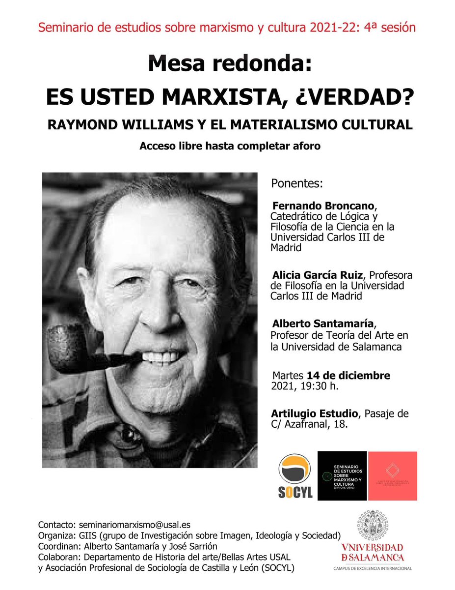 jsarrionan's tweet photo. Mañana cerramos año en el Seminario de Estudios sobre Marxismo y Cultura de la @usal por todo alto: una mesa redonda sobre Raymond Williams con @FernandoBroncan, @ClaudineLefeble y @albertoysantama. Al finalizar habrá cervecita. ¡Y podemos anunciar que en 2022 sigue el Seminario! https://t.co/zYyyj6EPzD