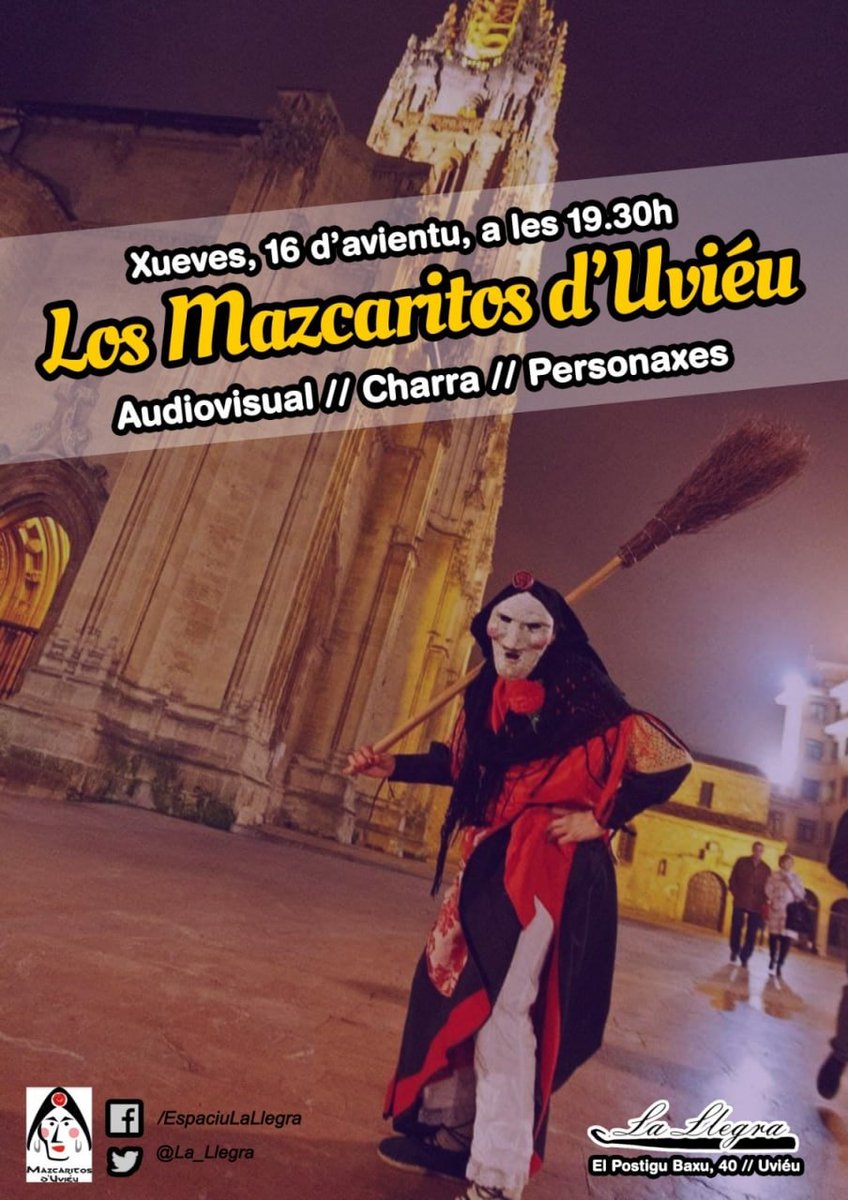 La_Llegra's tweet photo. ¡Xente! El xueves 16 d'avientu, a les 19.30h, tenemos una xornada mui especial cola presencia de Los Mazcaritos d'Uviéu. Una ocasión única pa conocer una mascarada urbana cola presencia de personaxes, música... ¡Ayudáinos a esparder y averáivos! +Info: https://t.co/WtZx59a8d4 https://t.co/pz1vD6rDjD