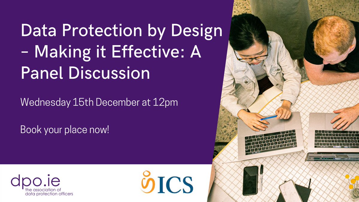 There is still time to sign up for the ADPO Panel Discussion on Wed 15th December. A panel of experts from the business and academic worlds, will discuss the new guidance paper, Data Protection by Design - Making it Effective. Sign up here: ics.ie/events/data-pr…