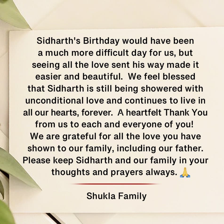 #SidharthShukla's family sends out a heartfelt message to all those who made his birthday yesterday special with their wishes and love #SidharthShukla #Sidhearts #RememberingSidharth #SidharthShuklaForever