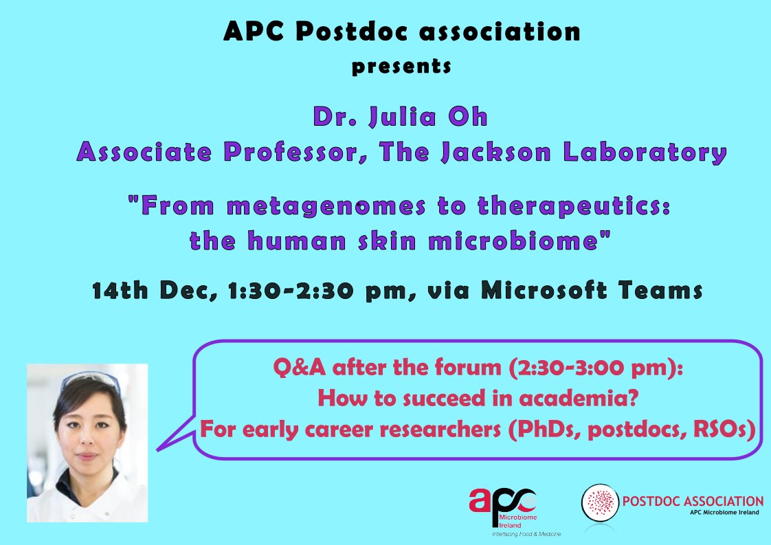 APCPostdoc's tweet photo. Not to be missed: Associate Professor Julia Oh from The Jackson Laboratory @jacksonlab will be answering your career questions 14th Dec, 2:30 pm after her talk in the APC forum entitled “From metagenomes to therapeutics: the human skin microbiome”! @Pharmabiotic https://t.co/ujvUJEyB0e