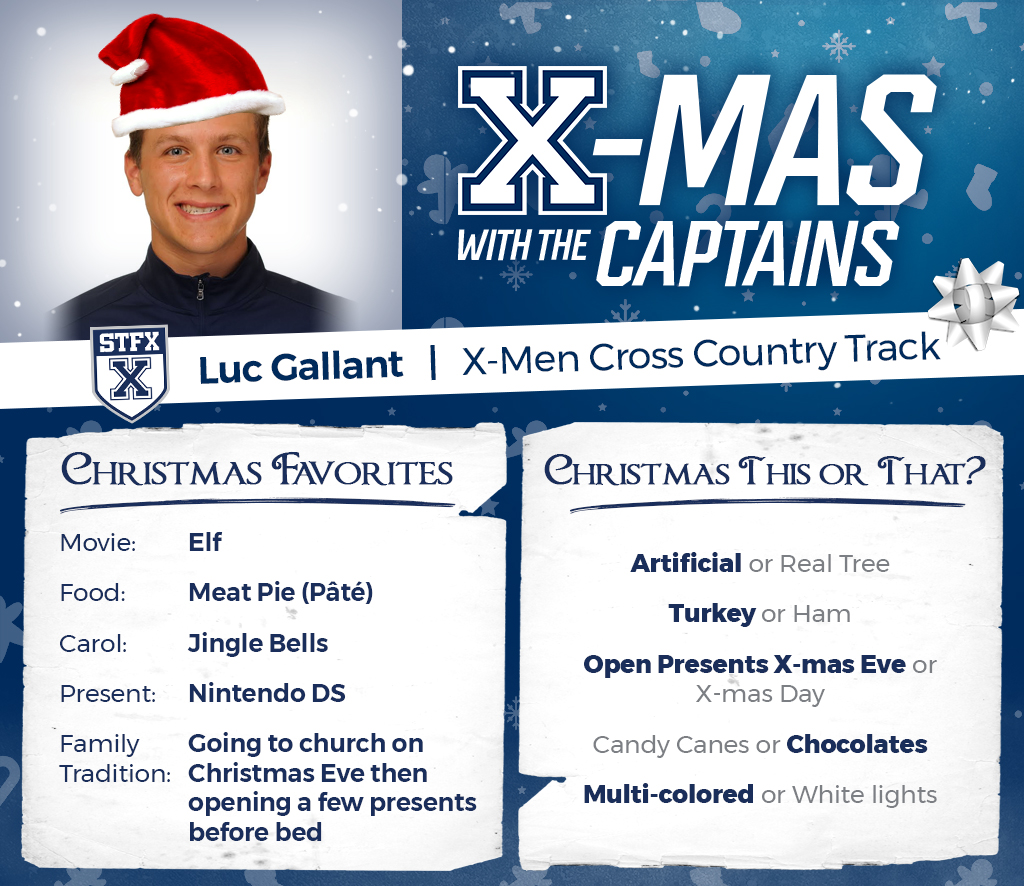 StFXAthletics's tweet photo. X-MAS WITH THE CAPTAINS: Luc Gallant

This holiday season, we caught up with our captains to hear their favourites! X-Men Cross Country/Track captain Luc is kicking off the Christmas spirit with his top picks #GoXGo https://t.co/vS99I4RYdc