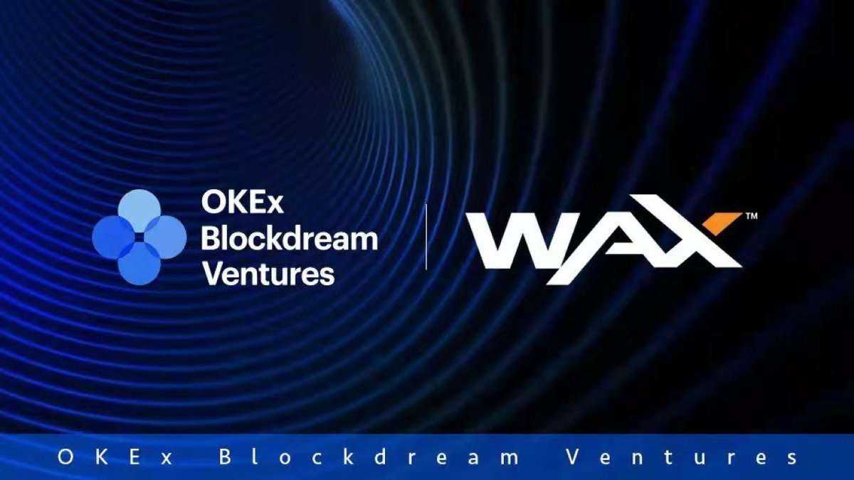 blockchainrptr's tweet photo. #WAX Partners With #OKEx #Blockdream Ventures
BY: Alex
https://t.co/TQwdio4jWy
#BlockchainTechnology #BTC #Capitalization #DAO #Metaverse #NFT #Partnership #WAXP @okex_ventures @WAX_io https://t.co/34BGMWFU2c