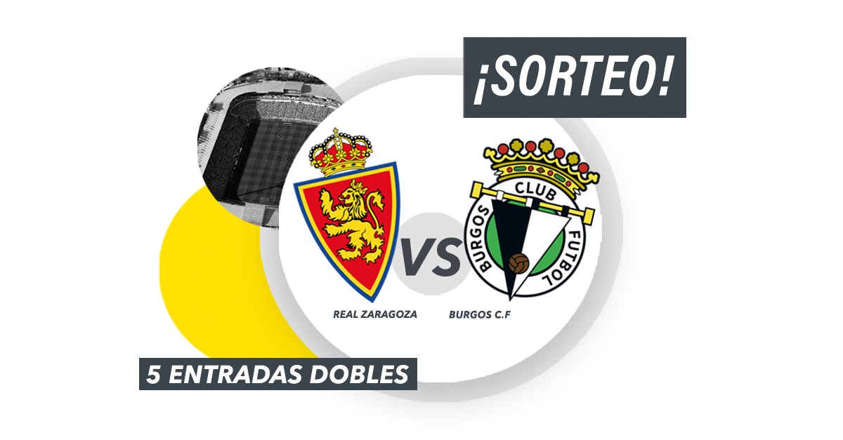 ¡SORTEO!
El <a href="/RealZaragoza/">Real Zaragoza</a> se enfrenta al <a href="/Burgos_CF/">Burgos Club de Fútbol</a> en la segunda ronda de la Copa del Rey, mañana a las 20h 🔥 Sorteamos 5 entradas dobles para que disfrutes de este partido:
👉🏻 Sigue a <a href="/embou_com/">Embou</a>
👉🏻 Da RT 
👉🏻 Menciona a un amigo
El sorteo finaliza el 14/12 a las 9h, ¡suerte!