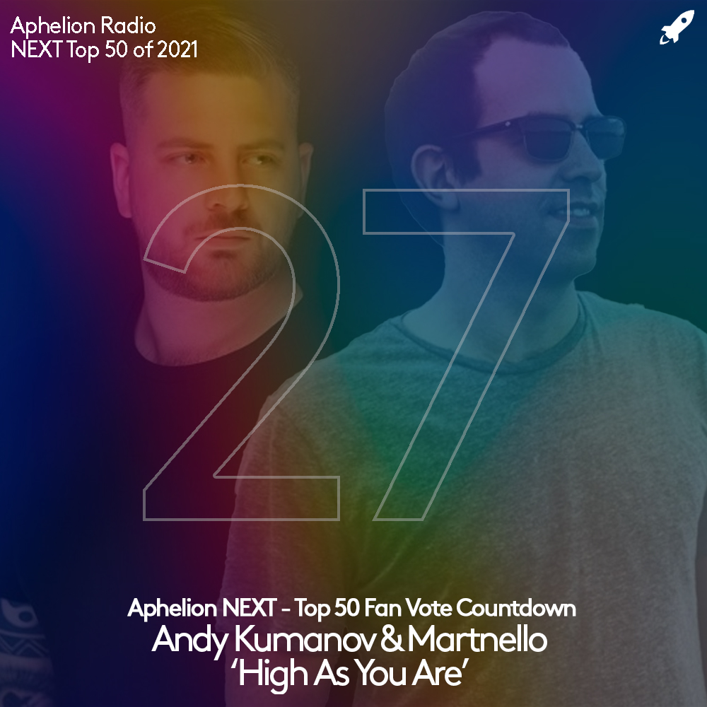 aphelionaudio's tweet photo. #27: @KumanovAndy &amp; @martnello_ 'High As You Are' (@ThisIsOHMMusic)

#AphelionRadio - Episode 99 [FAN VOTE TOP 50 SPECIAL]
Watch LIVE on YouTube:
https://t.co/pdrnr7ua2H
#APR099 https://t.co/n3c7F6kPJi