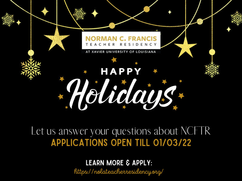 NCFTeachRes's tweet photo. Start on your new year goals early and make an impact! NCFTR applications are now open until 01/03/22.

Let's connect, email us at info@nolateacherresidency.org.

#XULA #Teacher #TeacherResidency #2022Goals #Education #Youth #edequity #NOLA #HBCU https://t.co/2bzcl55uaK