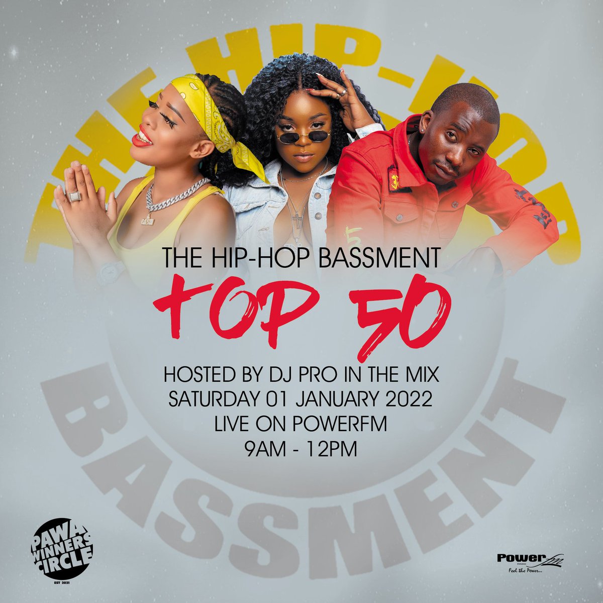 prometheuszw's tweet photo. The Hip-hop Bassment Top 50 on Powerfm Zimbabwe on Saturday 01 January 2022 with DJ PRO IN THE MIX from 9am to 12pm. https://t.co/UQeQ5ttIkt