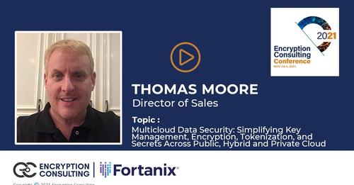 encryptioncons's tweet image. Dr. Thomas Moore &amp;amp; Julian Weinberger of Fortanix speaks on the topic of Multicloud Data Security
Replay the speech here!
#encryptionconsultingllc #multicloud #datasecurity 
youtube.com/watch?v=3LPMiS…