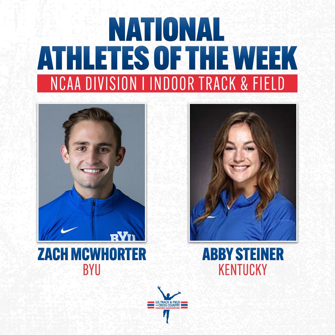 Here are our 𝐍𝐚𝐭𝐢𝐨𝐧𝐚𝐥 𝐀𝐭𝐡𝐥𝐞𝐭𝐞𝐬 𝐨𝐟 𝐭𝐡𝐞 𝐖𝐞𝐞𝐤 in <a href="/NCAATrackField/">NCAA Track & Field</a>!

M - Zach McWhorter, <a href="/BYUTFXC/">BYU Track & Field/Cross Country</a>
W - Abby Steiner, <a href="/KentuckyTrack/">UK Track & Field</a>

This duo turned in all-time marks this past weekend &amp; stood out from the crowd!

📄 bit.ly/31WEAOd