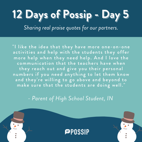 PossipIt's tweet photo. Day 5 of 12 Days of Possip celebrating Possip partners is a parent quote from a high school parent in Indiana! #12DaysofPossip #edtech #parentpraise https://t.co/g4PZY4IGY2