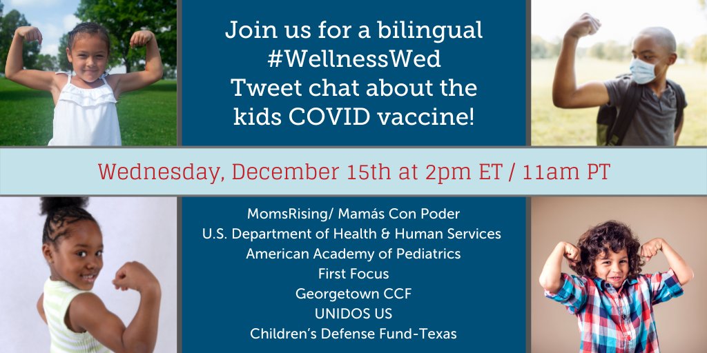 HHS_IEA's tweet photo. Look forward to joining @MomsRising @MamasConPoder @CDCgov @EDCtweets @AmerAcadPeds @Campaign4Kids @GeorgetownCCF @WeAreUnidosUS @CDFTexas on Wed 12/15/2021 at 2pm ET for a Twitter Chat to get your questions about the #kidsCOVIDvaccine answered on #WellnessWed! https://t.co/WdgEZIRG6P