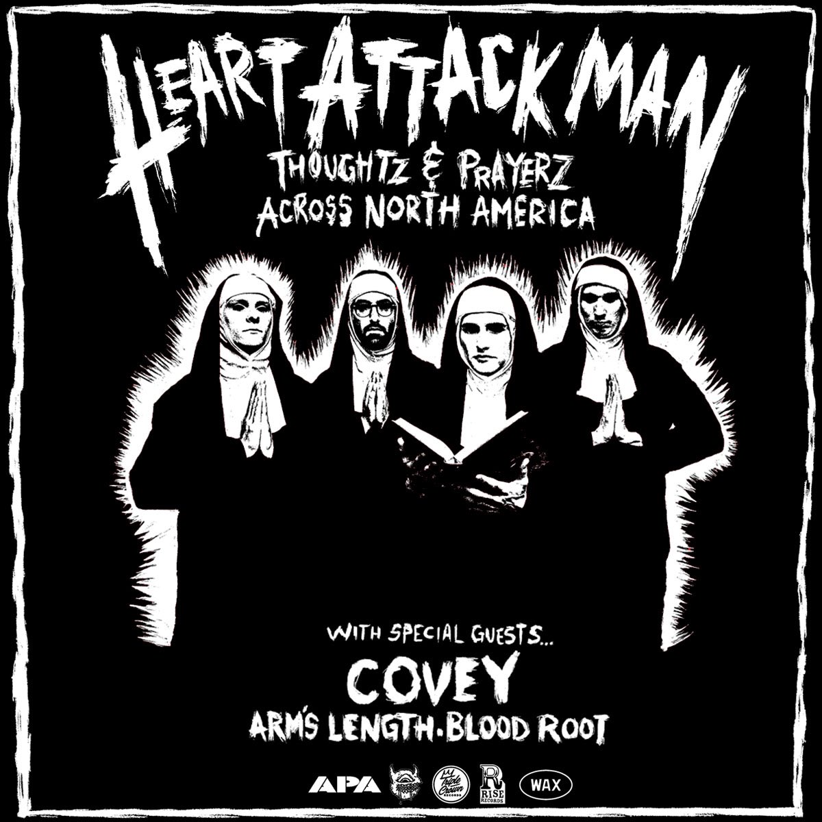 HeartAttackMane's tweet photo. THOUGHTZ &amp; PRAYERZ ACROSS NORTH AMERICA!!!

THANKFUL TO BE JOINED BY COVEY, ARM’S LENGTH, AND BLOOD ROOT ON OUR FIRST EVER HEADLINING TOUR!

TICKETS GO ON SALE WEDNESDAY NOON EST ON OUR WEBSITE! https://t.co/ZVYvZGi4QA